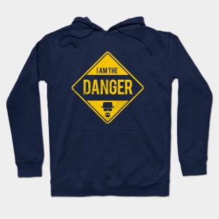 I Am The Danger Hoodie